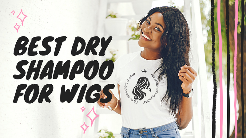 Best Dry Shampoo for Wigs - 2023 Reviews and Top Picks