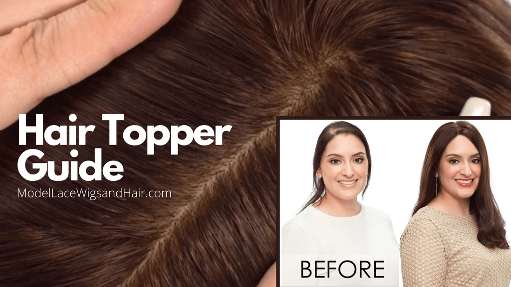 The Ultimate Hair Topper Guide | Everything You Need To Know – Model ...